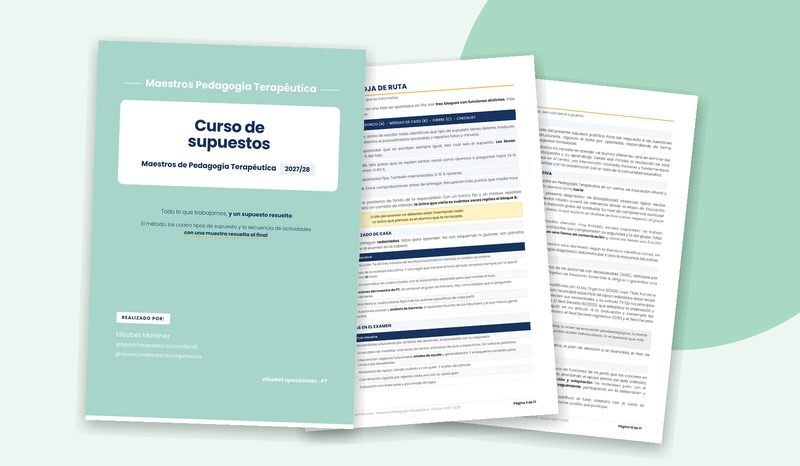 Dossier y materiales del curso de supuesto práctico de Pedagogía Terapéutica